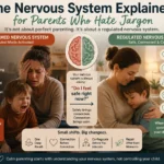 The Nervous System Explained for Parents Who Hate Jargon