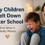 Why Children Melt Down After School