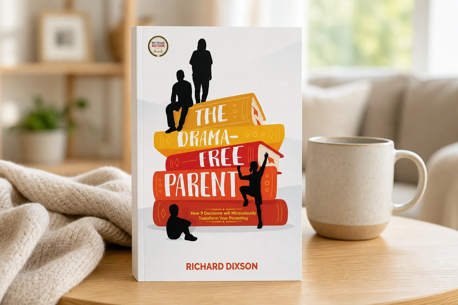 The Drama-Free Parent book by Richard Dixson
