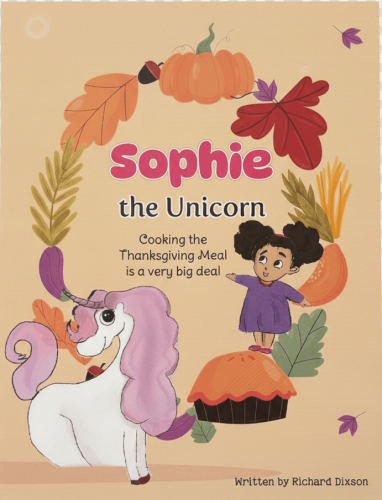 Sophie the Unicorn: Cooking the Thanksgiving Meal Is a Very Big Deal